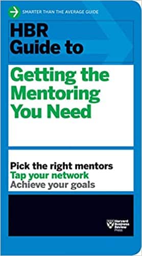 HBR guide to getting the mentoring you need book cover